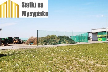 Na ogrodzenie wysypiska - Siatka na wymiar - Na wymiar siatki zabezpieczające wysypisko